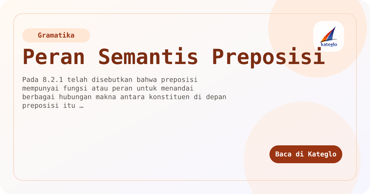 Peran Semantis Preposisi — Kateglo